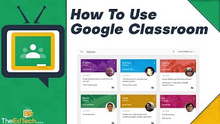 How To Use Google Classroom Tutorial For Teachers amp Students  2022 Guide [upl. by Melinda]