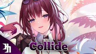 Nightcore  Collide Song [upl. by Lleunamme]