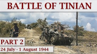 Battle of Tinian 1944  Part 2 – Swift and Easy Victory [upl. by Kcirrej]