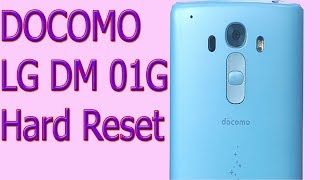 DOCOMO LG DM 01G Hard Reset [upl. by Nohtanoj]