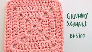 CÓMO TEJER GRANNY SQUARE 01 BÁSICO A CROCHET  GANCHILLO  CROCHET SENCILLO  TUTORIAL PASO A PASO [upl. by Arza740]