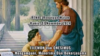 FILEMON dan ONESIMUS  Mengampuni Dan Bekerjasama [upl. by Anerhs832]