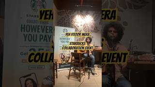 Yeh fitoor mera live at Starbucks Collaboration Event fitoor livemusic unplugged guitarcover [upl. by Kynan]