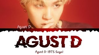 Agust D BTS Suga Agust D HanRomEng가사 Color Coded Lyrics [upl. by Serles]