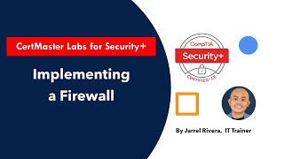 CompTIA Security labs  Implementing a Firewall [upl. by Lacim]