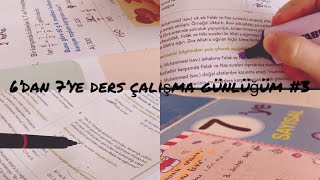 6’dan 7’ye ders çalışma günlüğüm 3 birlikte ders çalışalım study with me 🌸 [upl. by Neal469]