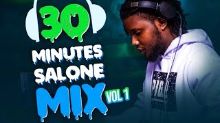 30 Minutes Salone Mix Volume 1 by DJ Rampage 🎧  Sierra Leone Music 🇸🇱  Afrobeat  Music Sparks [upl. by Naynek]