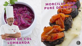 Sopa de col lombarda y receta de Morcilla sencillísima con ARGUIÑANO [upl. by Annasus]