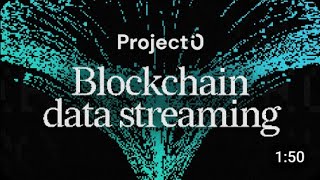 Blockchain Data Streaming from Project Zero [upl. by Anikat]