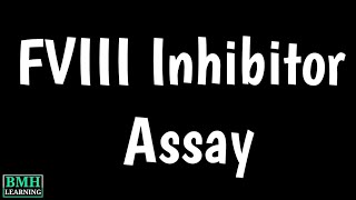 FVIII Inhibitor Assay  FVIII inhibitors  Coagulation Factor Inhibitor Assay  CF Inhibitors [upl. by Alul511]