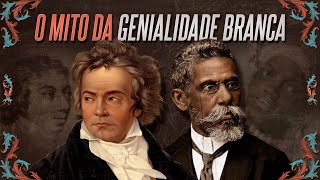 Beethoven Machado de Assis e o apagamento racial [upl. by Seem55]