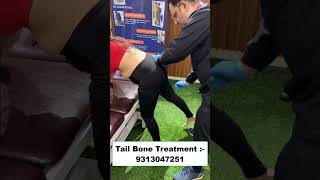 Tail Bone Treatment  Chiropractic Treatment in Delhi  Dr Varun  Call  9313047251 delhi india [upl. by Yanat]