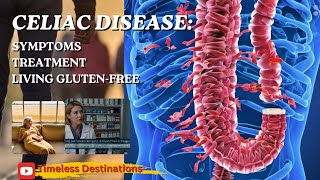 quotUnderstanding Celiac Disease Symptoms Treatment and Living GlutenFreequot [upl. by Josephine]