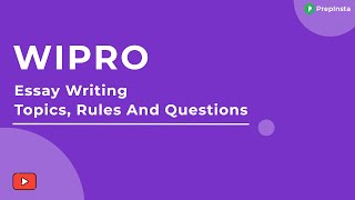 Wipro Essay Writing Topics Rules and Questions [upl. by Suoirtemed]