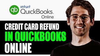 HOW TO CORRECTLY ENTER A REFUND IN QUICKBOOKS ONLINE 2024 FULL GUIDE [upl. by Aneeram]