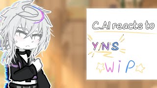 Cai characters react to yn WIP [upl. by Lucita576]