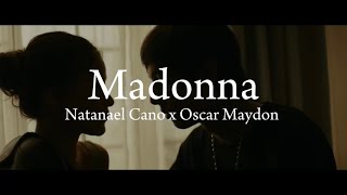 Madonna  Natanael Cano x Oscar Maydon Letra [upl. by Josler]