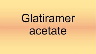 Glatiramer Acetate Pronunciation  How to Say  How to Pronounce [upl. by Onateyac610]