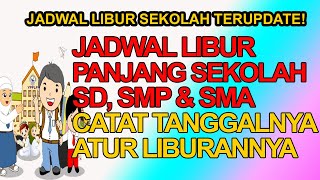 🔴 JADWAL LIBUR SEKOLAH ‼️ 🔴 WAKTU LIBUR SD SMP SMA DI INDONESIA [upl. by Elora]