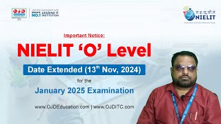 NIELIT ‘O’ Level Date Extended 13th Nov 2024 for the January 2025 Examination youtube [upl. by Arihsan417]