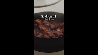 Scallion Oil Chicken [upl. by Aicirtel877]