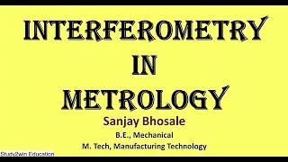 Interferometry in metrology [upl. by Slocum]