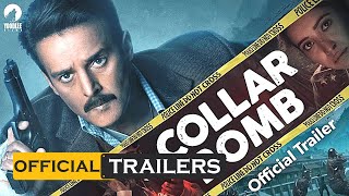 Collar Bomb  Official Trailer Hindi  Jimmy Shergill Asha Negi  DisneyPlus Hotstar  HD [upl. by Phelgen6]