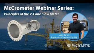 McCrometer Webinar Series Principles of the VCone Flow Meter [upl. by Sedgewick]