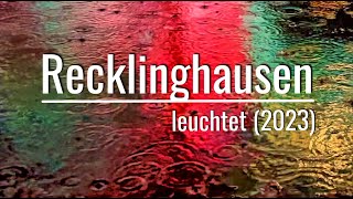 Recklinghausen leuchtet  2023 [upl. by Atsirk744]