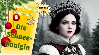 Die Schneekönigin  Märchen von Hans Christian Andersen adventskalender2023 [upl. by Gisele19]