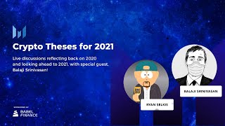 Crypto Theses for 2021 with Balaji Srinivasan [upl. by Adnoral]