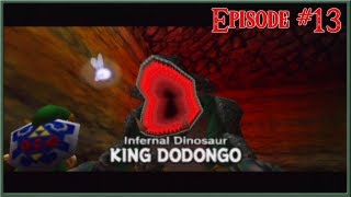 The Legend Of Zelda Ocarina Of Time Master Quest  King Dodongo amp The Goron Ruby  Episode 13 [upl. by Olivero]