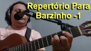 Repertório para barzinho voz e violão 1 [upl. by Revilo]