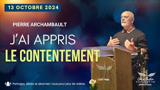 JAI APPRIS LE CONTENTEMENT  Pierre Archambault [upl. by Vivl]