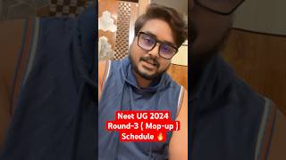 Schedule Of Neet UG 2024 Mopup Round3 MCC All India Counselling MBBS BDS neet mbbscutoff mcc [upl. by Platus]