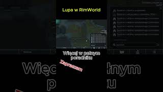 Lupa w RimWorld rimworld poradnik shots [upl. by Ennoira]