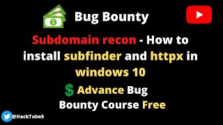 Subdomain recon  How to install subfinder and httpx in windows 10 [upl. by Sibella272]