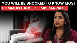 Most Common Cause of MISCARRIAGE [upl. by Krakow963]