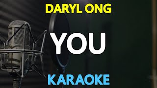 YOU  Daryl Ong Basil Valdez 🎙️  KARAOKE  🎶 [upl. by Frohne]