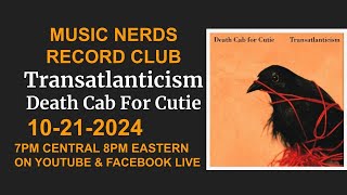 Transatlanticism amp Current Listening  MNRC 10 [upl. by Zeba]