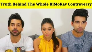 Truth Behind The Whole RiMoRav Controversy  RiMoRav Ki Larai Ka Sach [upl. by Resee]