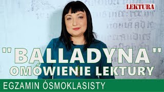 15 quotBalladynaquot Juliusz Słowacki  szczegółowe omówienie lektury [upl. by Monia]