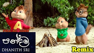 Pandama Remix  Dhanith Sri Chipmunks Version [upl. by Ayeki]