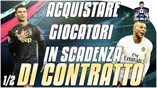 FIFA 19  COME TROVARE GIOCATORI IN SCADENZA DI CONTRATTO 12 [upl. by Arlynne751]