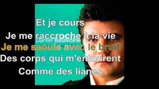 Daniel Balavoine  Tous les cris les SOS Karaoké Paroles Audio HQ [upl. by Madelena]