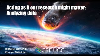 Acting as if our research might matter Analyzing data [upl. by Selia]