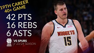 Nikola Jokic 42 pts 16 rebs 6 asts vs Spurs 2324 season [upl. by Groos]