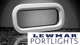 BLA  Trade Talk  Lewmar Portlights [upl. by Nerrol]