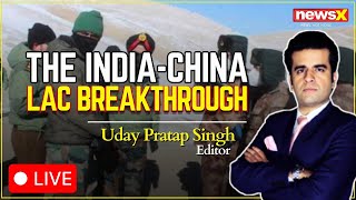 LIVE Have India and China Reached a Breakthrough on Border Patrolling Arrangements  NewsX [upl. by Annahc]