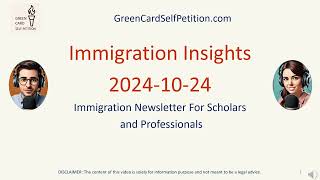 Immigration Insights 20241024 [upl. by Messab]